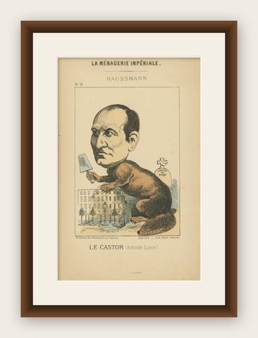 Imperial Menagerie: Baron Haussmann - The Beaver (Activity - Profit), 1870, shown framed